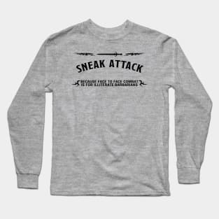 Sneak Attack Long Sleeve T-Shirt